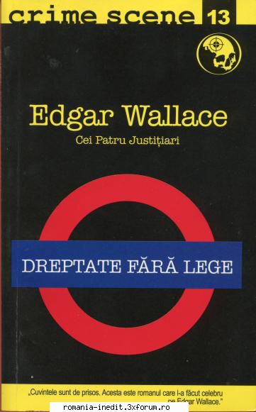 [B] Edgar Wallace - Wallace, Edgar - Dreptate fara lege (Cei patru - Carti in limba romana