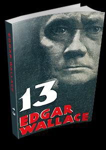 [B] Edgar Wallace - Edgar Wallace - 13 docx, epub, mobi - Carti in limba romana