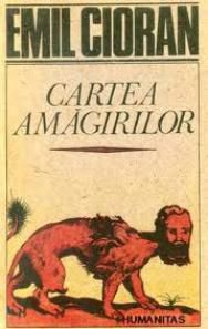 [B] Emil Cioran - Emil Cioran - Cartea amăgirilor (v 1.0) � - Carti in limba romana