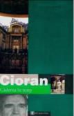 [B] Emil Cioran - Emil Cioran - Caderea in timp v 0.9 � versiune (v - Carti in limba romana