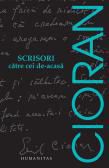 [B] Emil Cioran - Emil Cioran - Scrisori catre cei de-acasa v 1.0 = - Carti in limba romana