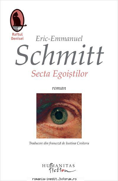 [url=  schmitt - secta egoistilor 

editura: iustina epub, mobi, scan pdf

se gaseste si in colectia
