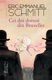 [B] Eric-Emmanuel Schmitt - Eric-Emmanuel Schmitt - Cei doi domni din - Carti in limba romana