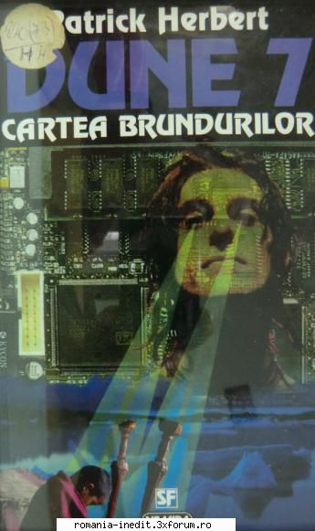 [B] Frank Herbert - Patrick Herbert - Dune 7 Cartea Brundurilor - Carti in limba romana