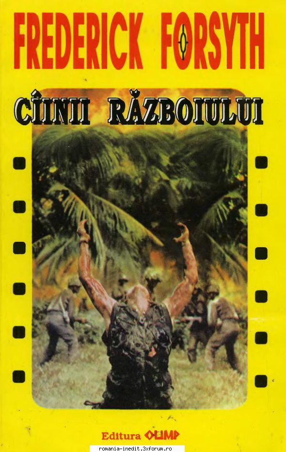 [B] Frederick Forsyth - Frederick Forsyth - C�inii războiului - Carti in limba romana