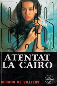 [B] GERARD DE VILLIERS � Colecţia SAS � completă - SAS 061 G�rard de Villier - Carti in limba romana