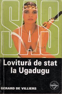 [B] GERARD DE VILLIERS � Colecţia SAS � completă - SAS 076 G�rard de Villier - Carti in limba romana