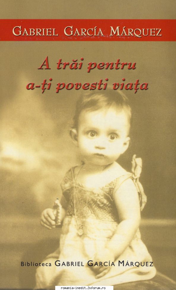 [B] Gabriel Garcia Marquez - spicdegrau - Carti in limba romana