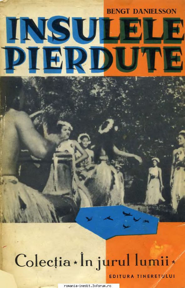 [B] Geografie, jurnale de calatorie, civilizatii - Bengt Danielsson - Insulele - Carti in limba romana