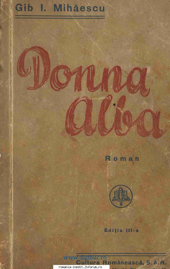 [B] Gib I. Mihaescu - DONNA ALBA de Gib I. Mihăescu pdf scan - Carti in limba romana