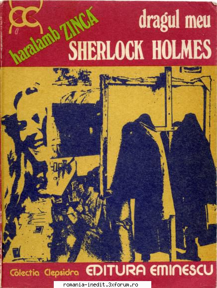 [B] Haralamb Zinca - Haralamb Zinca - Dragul meu Sherlock Holmes djvu - Carti in limba romana