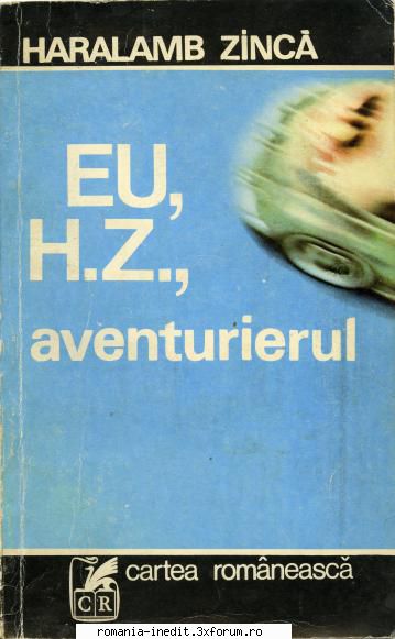 [B] Haralamb Zinca - Haralamb Zinca - Eu, H.Z., aventurierul djvu rtf - Carti in limba romana