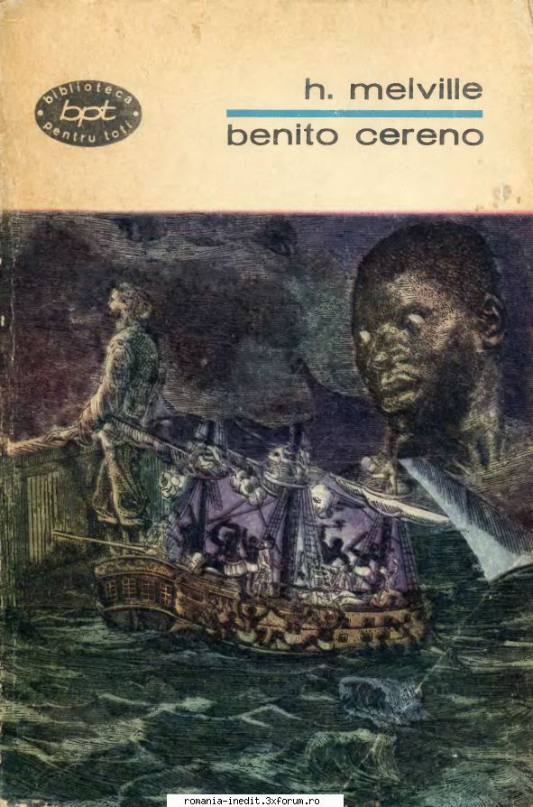 [B] Herman Melville - Herman Melville - Benito Cereno povestiri Editura - Carti in limba romana