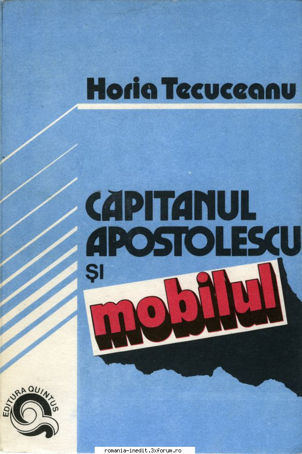 [B] Horia Tecuceanu - Horia Tecuceanu - Căpitanul Apostolescu - Carti in limba romana