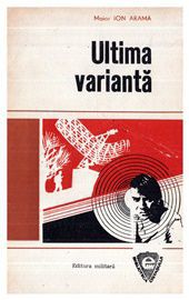 [B] Ion Arama - Ion Aramă - Ultima variantă Djvu/ 1 mb/ - Carti in limba romana