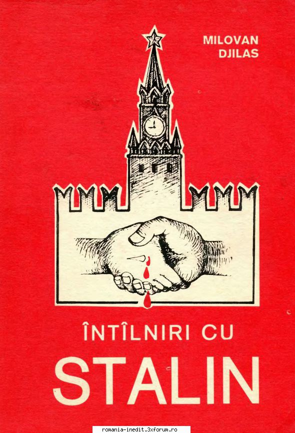 [B] Istorie contemporană recentă - Milovan Djilas - �nt�lniri cu Stalin - Carti in limba romana