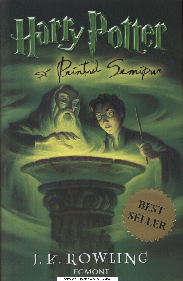 [B] J.K.Rowling - Harry Potter (7 vol) - 6. J.K. Rowling - Harry Potter si Printul - Carti in limba romana