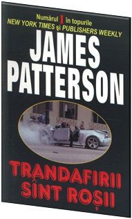 [B] James Patterson - Alex Cross #6 James Patterson - Trandafirii sunt - Carti in limba romana