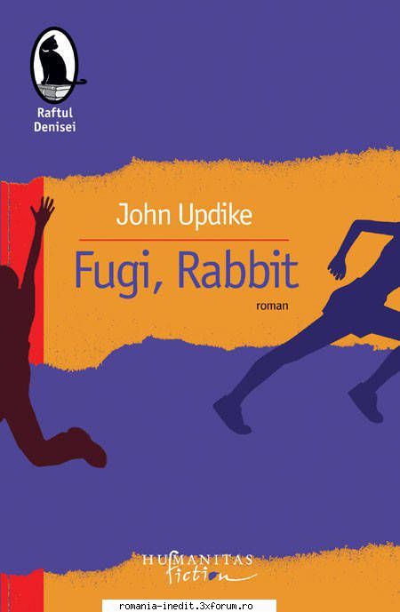[B] John Updike - John Updike - Fugi, Rabbit Editura Humanitas An - Carti in limba romana
