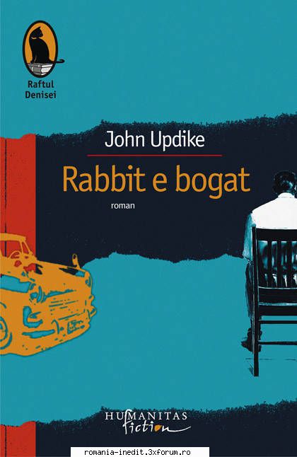 [B] John Updike - John Updike - Rabbit e bogat Editura Humanitas An - Carti in limba romana