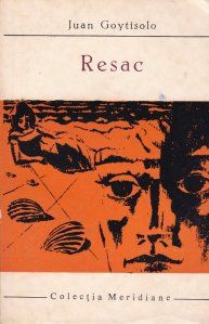 [B] Juan Goytisolo - Juan Goytisolo - Resac Traducere: Cristina - Carti in limba romana