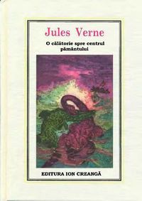 [B] Jules Verne - Colectie completa - 01. Jules Verne - O călătorie spre - Carti in limba romana