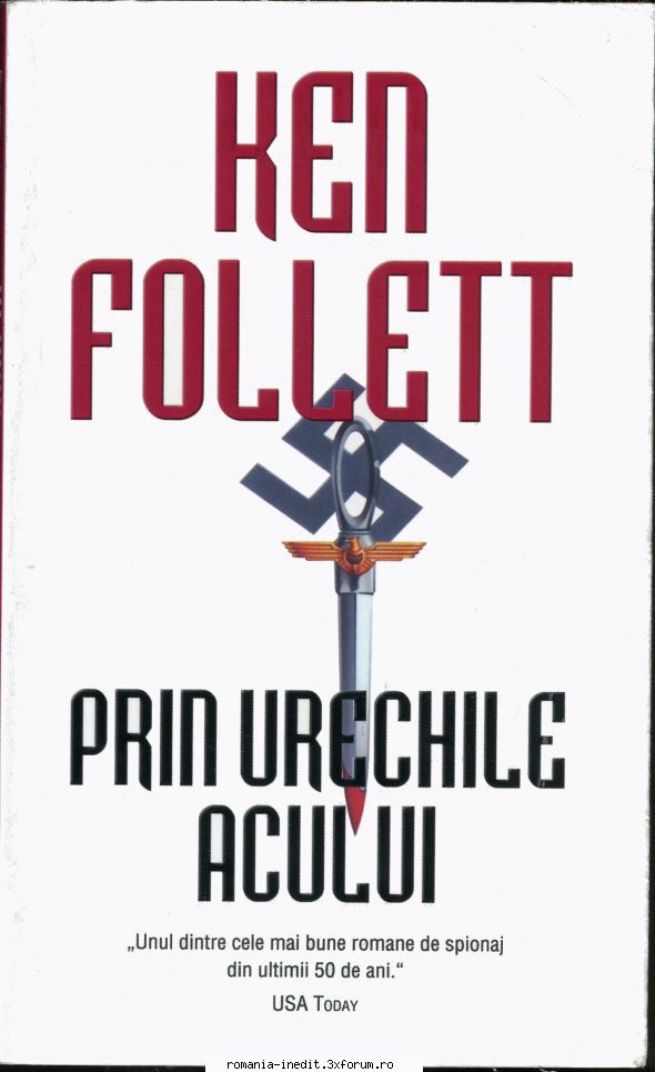 [B] Ken Follett - Ken Follett - Prin urechile acului Editura RAO - Carti in limba romana