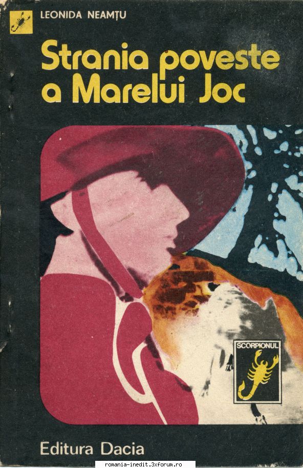 [B] Leonida Neamtu - Leonida Neamtu - Strania poveste a Marelui Joc - Carti in limba romana
