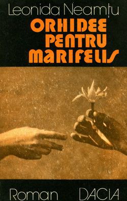[B] Leonida Neamtu - Leonida Neamtu - Orhidee pentru Marifelis Editura - Carti in limba romana