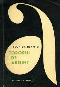 [B] Leonida Neamtu - Leonida Neamtu - Toporul de argint Editura - Carti in limba romana