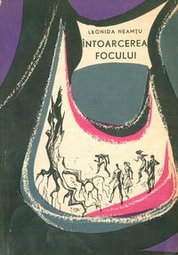 [B] Leonida Neamtu - Leonida Neamtu - Intorcerea focului Editura - Carti in limba romana