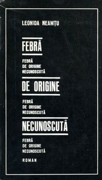 [B] Leonida Neamtu - Leonida Neamțu - Febră de origine - Carti in limba romana