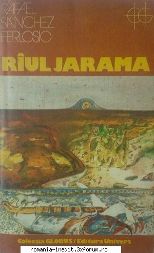 [B] Literatura hispanica - Rafael Sanchez Ferlosio � Raul Jarama Traducere - Carti in limba romana