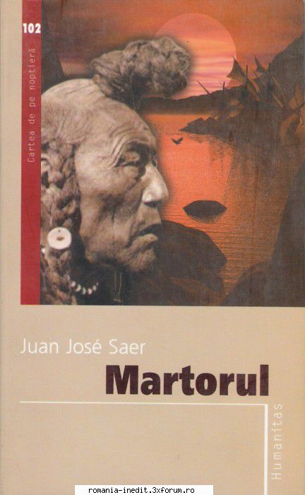 [B] Literatura hispanica - Juan Jose Saer - Martorul Traducere: Cornelia - Carti in limba romana
