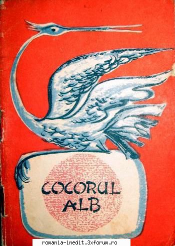 [B] Literatura japoneză și chineza - COCORUL ALB Poveşti culese - Carti in limba romana