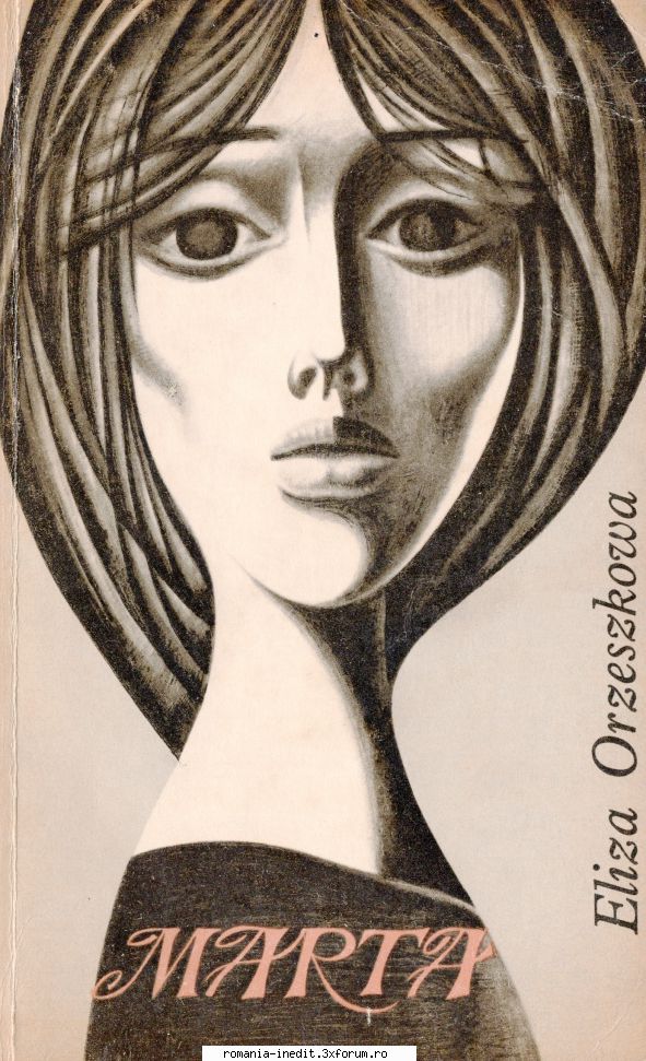 [B] Literatură slavă - Eliza Orzeszkowa ( ) Eliza Orzeszkowa - Marta pdf - Carti in limba romana