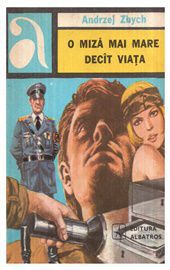 [B] Literatură slavă - Andrzej Zbych - O miza mai mare decat viata Djvu/ - Carti in limba romana