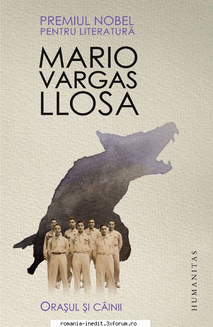 [B] Mario Vargas Llosa - Mario Vargas Llosa - Orasul si cainii Traducere - Carti in limba romana