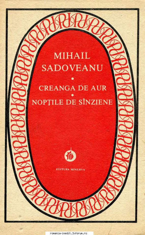 [B] Mihail Sadoveanu - Mihail Sadoveanu - Creanga de aur -- Noptile de - Carti in limba romana