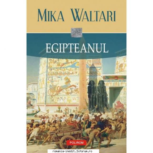 [B] Mika Waltari - Mika Waltari - Egipteanul aranjat pentru e-book - Carti in limba romana
