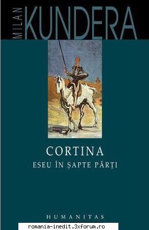 [B] Milan Kundera - Milan Kundera � Cortina Traducere: Vlad Russo - Carti in limba romana