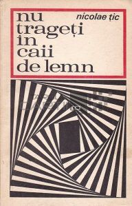 [B] Nicolae Tic - Bună seara! Nicolae Țic - Nu - Carti in limba romana