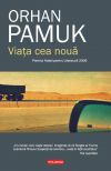 [B] Orhan Pamuk - Orhan Pamuk - Viata cea noua Traducere: Luminita - Carti in limba romana