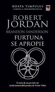 [B] Robert Jordan - Roata Timpului - Autor: Robert Jordan Serie: Roata Timpului - Carti in limba romana
