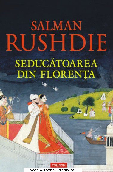 [B] Salman Rushdie - Salman Rushdie � Seducătoarea din - Carti in limba romana