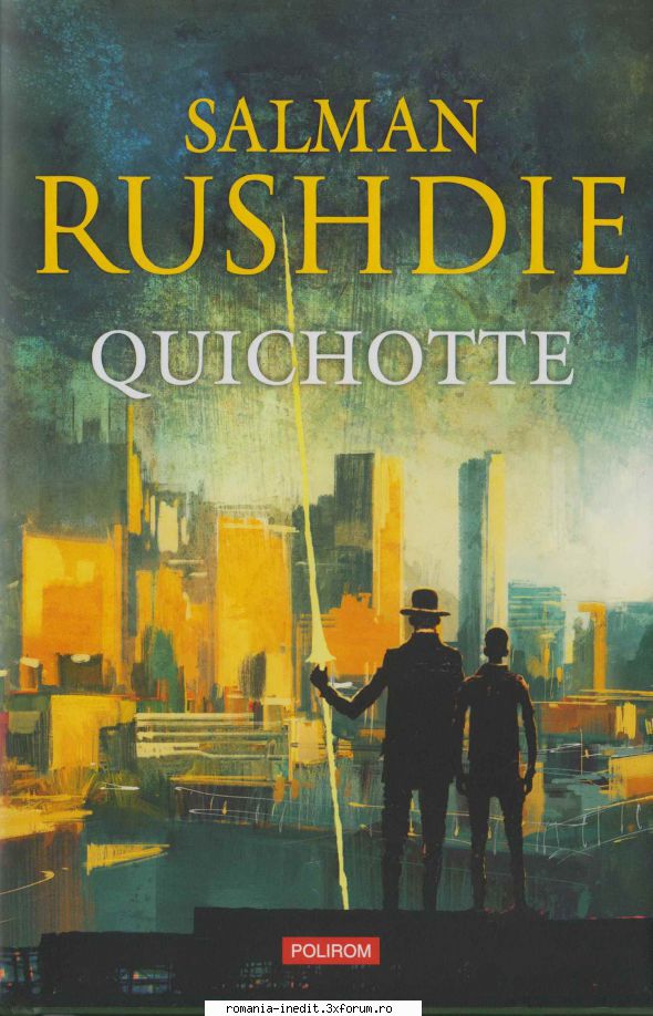 [B] Salman Rushdie - Salman Rushdie � Quichotte docx, epub, mobi - Carti in limba romana