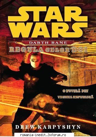 [B] Star Wars ebooks - Drew Karpyshyn - Star Wars - Darth Bane - Regula - Carti in limba romana