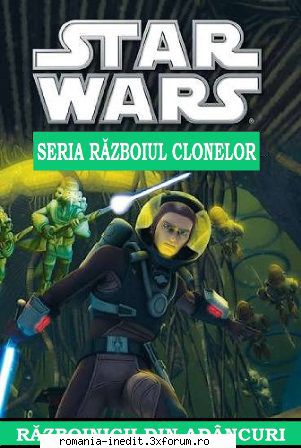 [B] Star Wars ebooks - Star Wars - -05- Războinicii din Ad�ncuri - Carti in limba romana