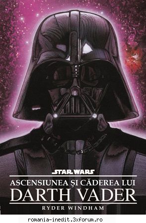 [B] Star Wars ebooks - Star Wars - Ascensiunea și Căderea lui - Carti in limba romana