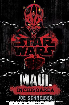 [B] Star Wars ebooks - Star Wars - Maul - �nchisoarea - Joe Schreiber - Carti in limba romana